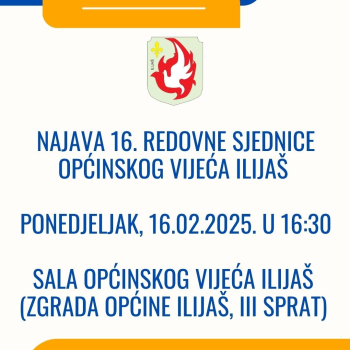 Najava 16. redovne sjednice Općinskog vijeća Ilijaš 